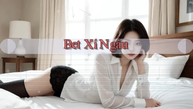 bet Xí ngầu