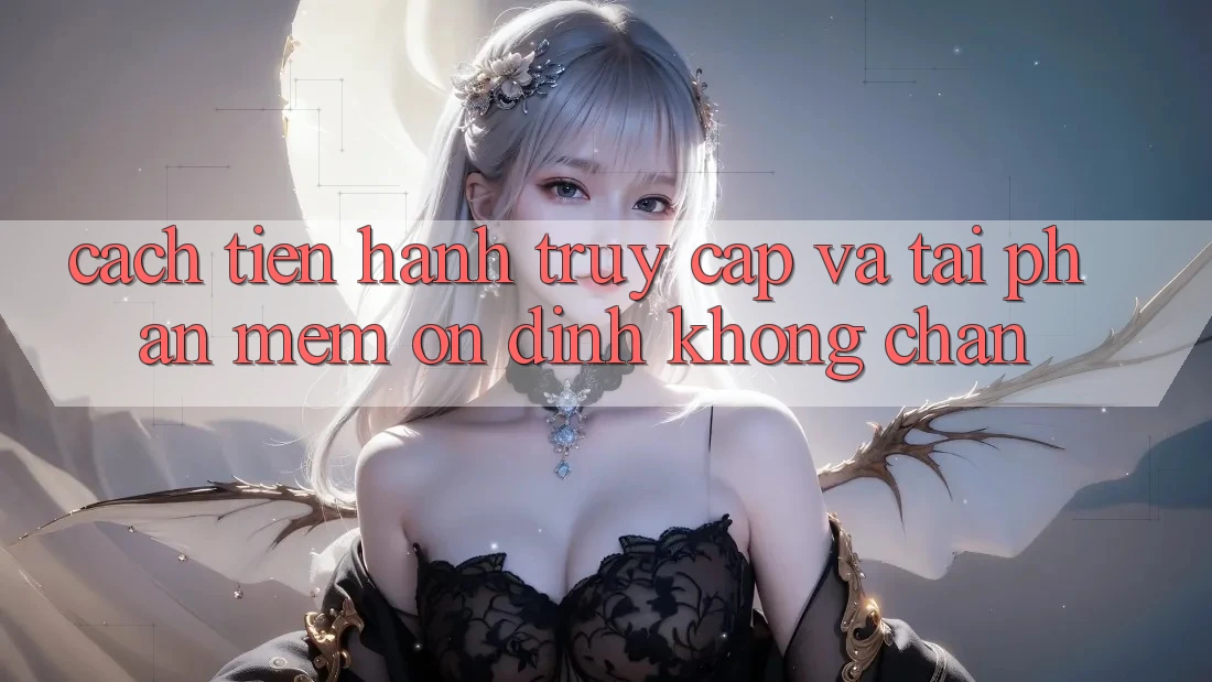 Cách tiến hành Truy Cập Và Tải Phần mềm Ổn định Không Chặn Cách tiến hành Truy Cập Và Tải Phần mềm Ổn định Không Chặn