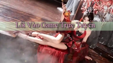 Lối vào Game trực tuyến