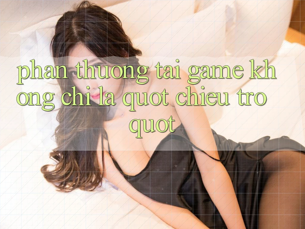 Phần Thưởng Tải Game Không Chỉ Là " Chiêu Trò"