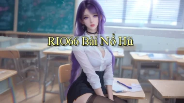 rio66  bài nổ hũ