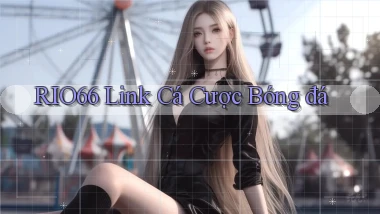 rio66  link cá cược bóng đá