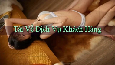 Tải về Dịch vụ khách hàng