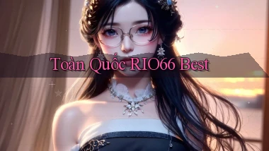 toàn quốc rio66 best