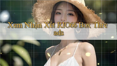 xem nhận xét rio66 box threads